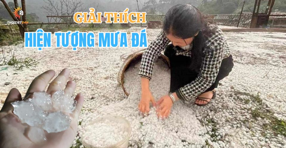 Mưa Đá Là Gì? Dấu Hiệu Nhận Biết Sắp Xảy Ra Mưa Đá Bạn Nên Biết